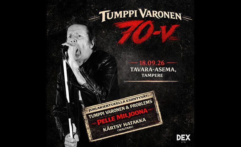 Tumppi Varonen 70-vuotisjuhlakonsertti: Tumppi Varonen & Problems, Pelle Miljoona, Kärtsy Hatakka (Waltari) Tickets