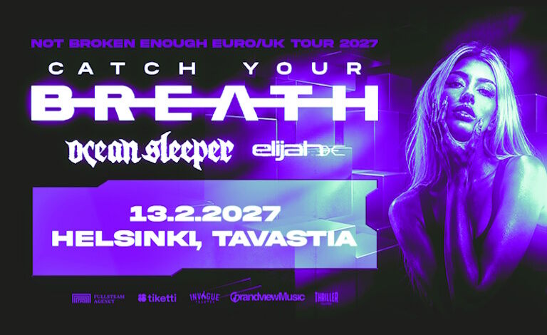 CATCH YOUR BREATH (USA) - NOT BROKEN ENOUGH TOUR 2027 Biljetter